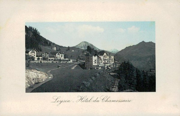 Leysin, Hotel du Chamossaine Vorderseite