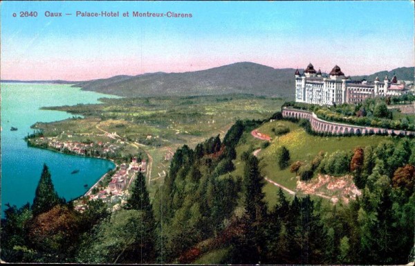 Caux - Palace-Hotel et Montreux-Clarens Vorderseite