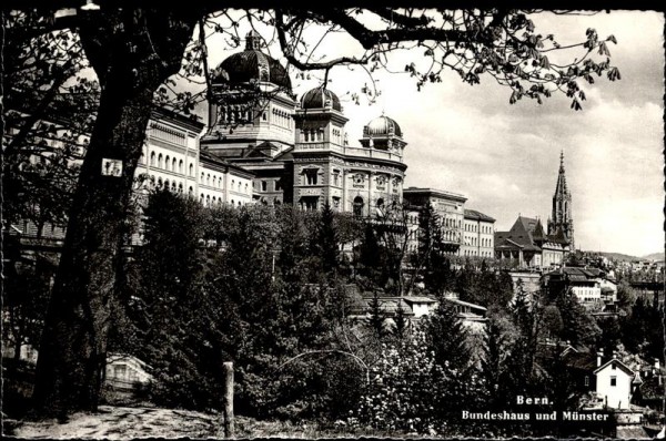 Bern - Bundeshaus und Münster Vorderseite