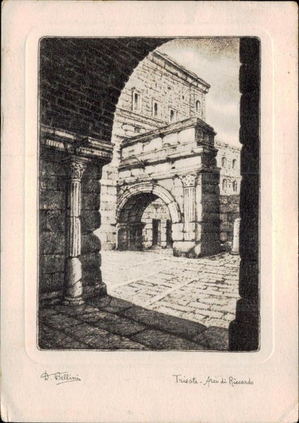 Trieste, Bellini, Arco di Riccardo Vorderseite