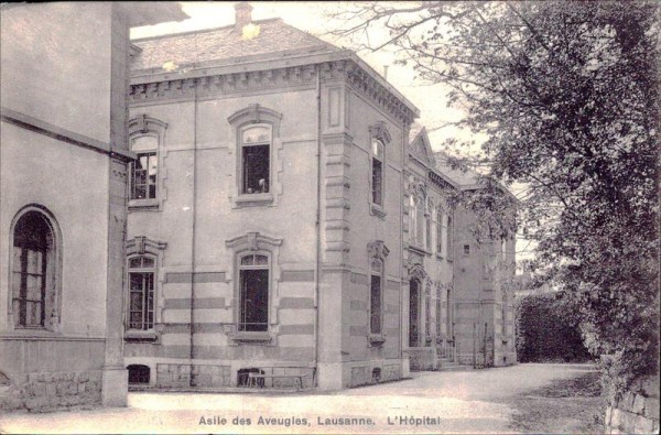 Asile des Aveugles, Lausanne. L'Hopital Vorderseite