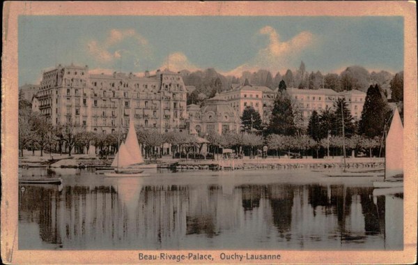 Beau-Rivage-Palace/Ouchy-Lausanne Vorderseite