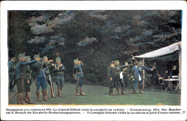 Grenzbesetzung 1914, Besuch des Bundesrats Vorderseite