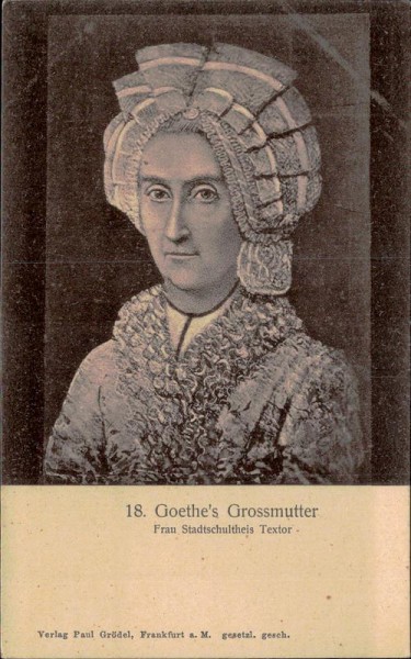 Goethe's Grossmutter Vorderseite