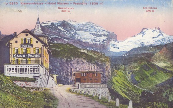 Klausenstrasse, Hotel Klausen-Passhöhe